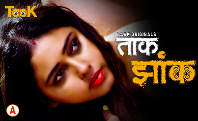 Taak Jhank S01E02 2023 Hindi Hot Web Series – TaakCinema