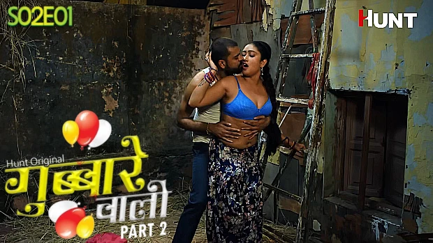 Gubare Wali S01E03 2023 Hindi Hot Web Series – HuntCinema