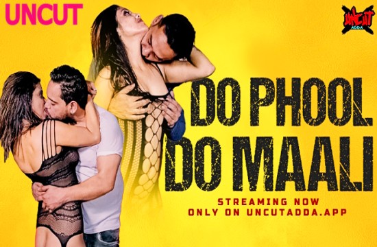 Do Phool Do Maali S01E01 2023 Hindi Hot Web Series – UncutAdda
