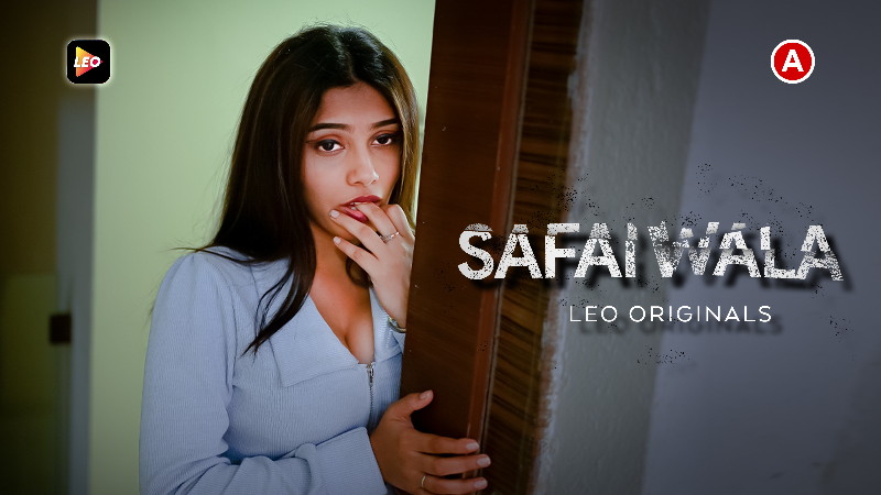 Safai Wala 2024 Hindi Uncut Hot Short Film – LeoApp