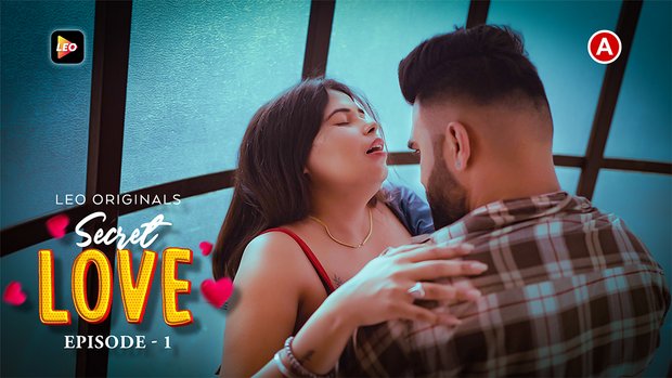 Secret Love S01E01 2023 Hindi Hot Web Series – LeoApp