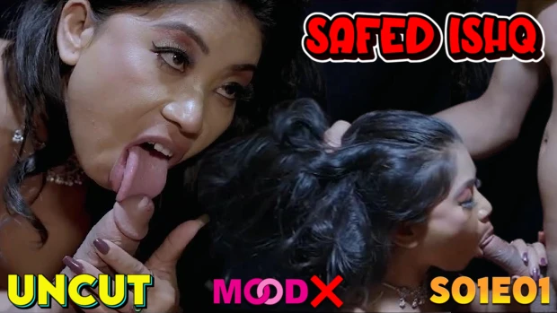 Safed Ishq S01E01 2023 Hindi Uncut Hot Web Series – MoodX
