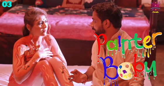 Painter Babu S01E03 2024 Hindi Hot Web Series – WowEntertainment