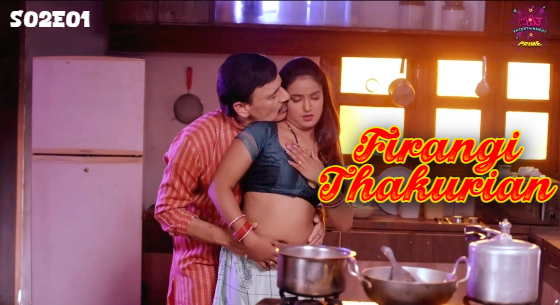 Firangi Thakurian S02E01 2024 Hindi Hot Web Series – WowEntertainment