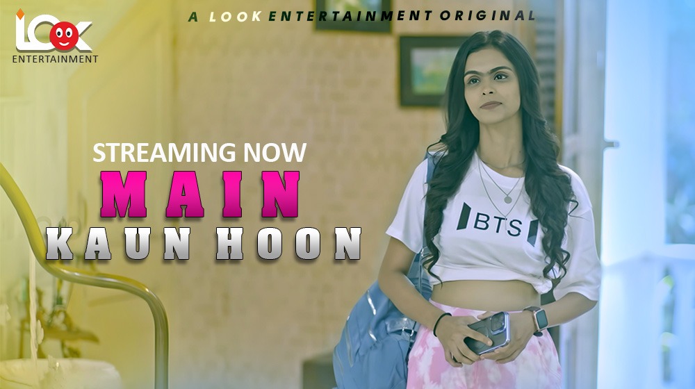 Main kaun Hoon S01E01 2024 Hindi Hot Web Series – LookEntertainment