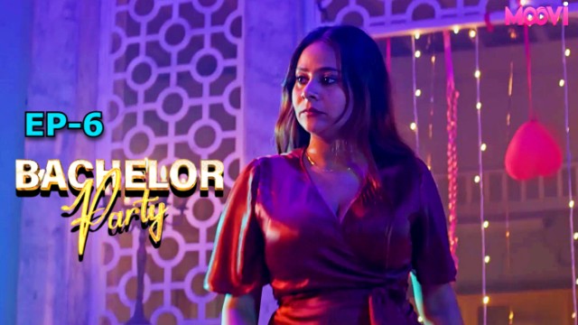 Bachelor Party E06 2024 Hindi Hot Web Series – Moovi